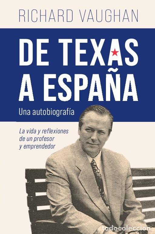 books: DE TEXAS A ESPA&Ntilde;A - Vaughan, Richard