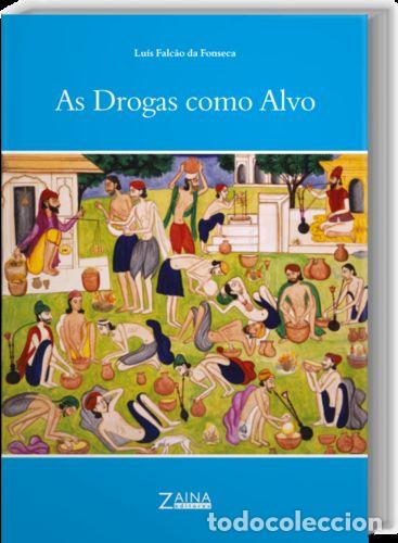 B&uuml;cher: AS DROGAS COM ALVO - FALCAO DA FONSECA, LUIS