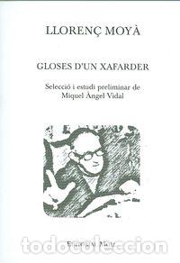 B&uuml;cher: GLOSES D'UN XAFARDER - MOYA, LLOREN&Ccedil;