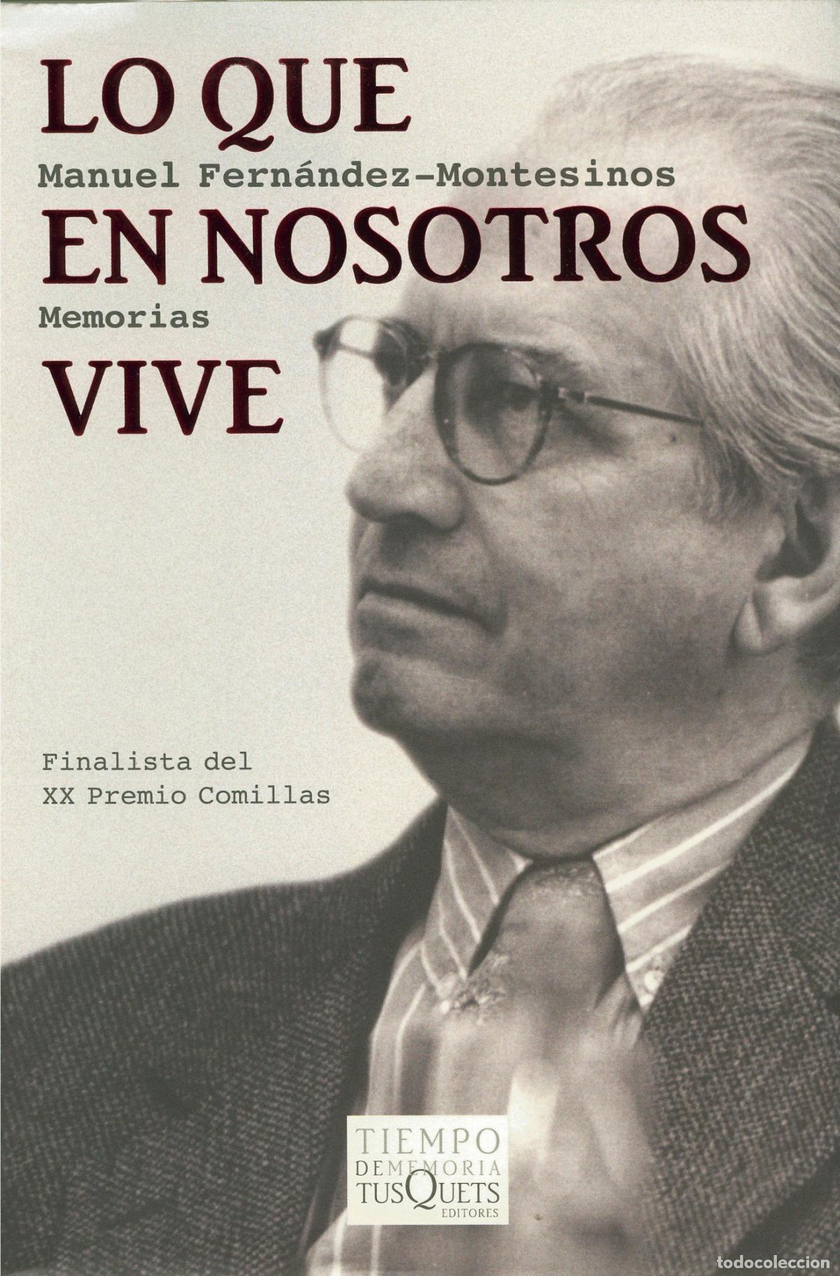 B&uuml;cher: LO QUE EN NOSOTROS VIVE - Fern&aacute;ndez Montesinos, Manuel