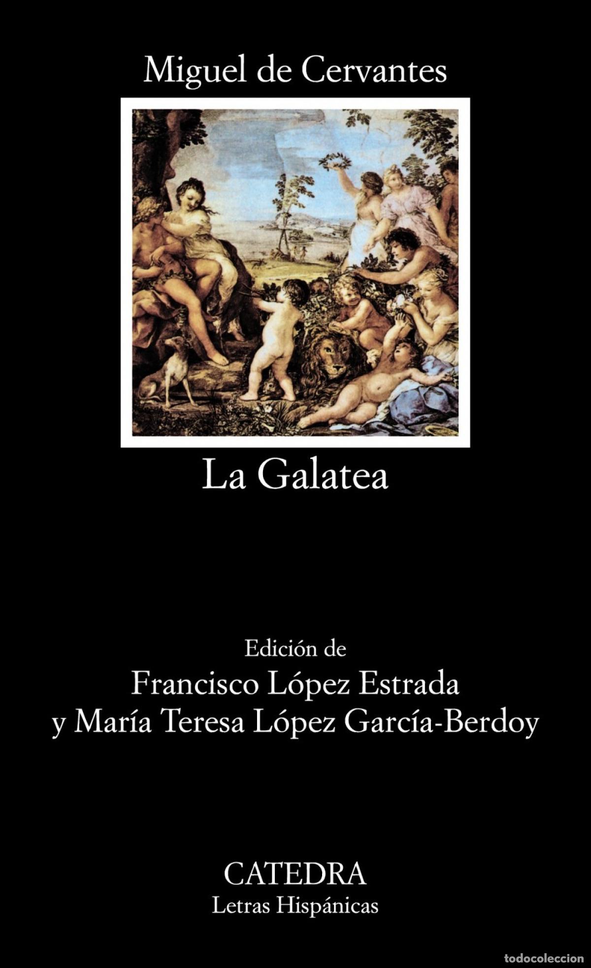 B&uuml;cher: LA GALATEA - Cervantes, Miguel de