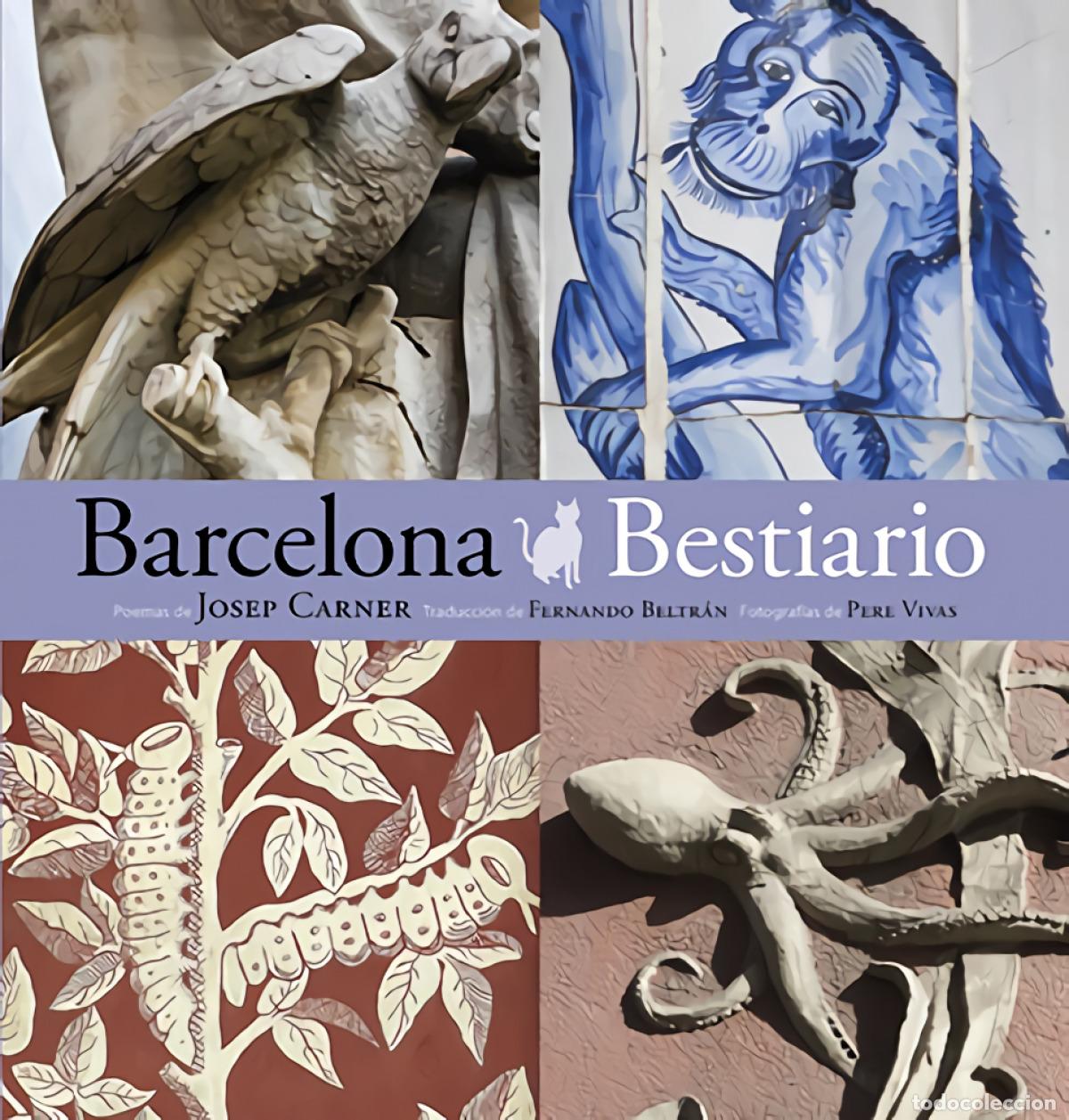 B&uuml;cher: BARCELONA BESTIARIO - Carner i Puig Oriol, Josep