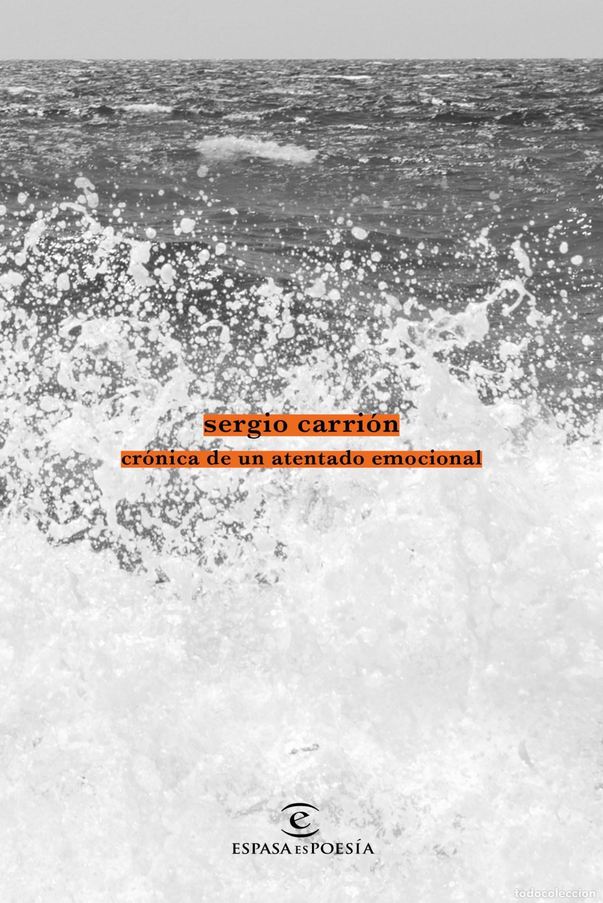 B&uuml;cher: CR&Oacute;NICA DE UN ATENTADO EMOCIONAL - Carrion, Sergio