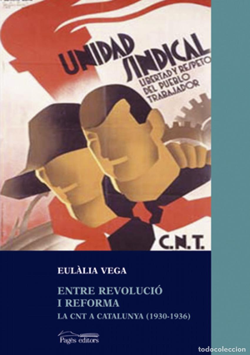 B&uuml;cher: ENTRE REVOLUCI&Oacute; I REFORMA - Vega, Eul&agrave;lia