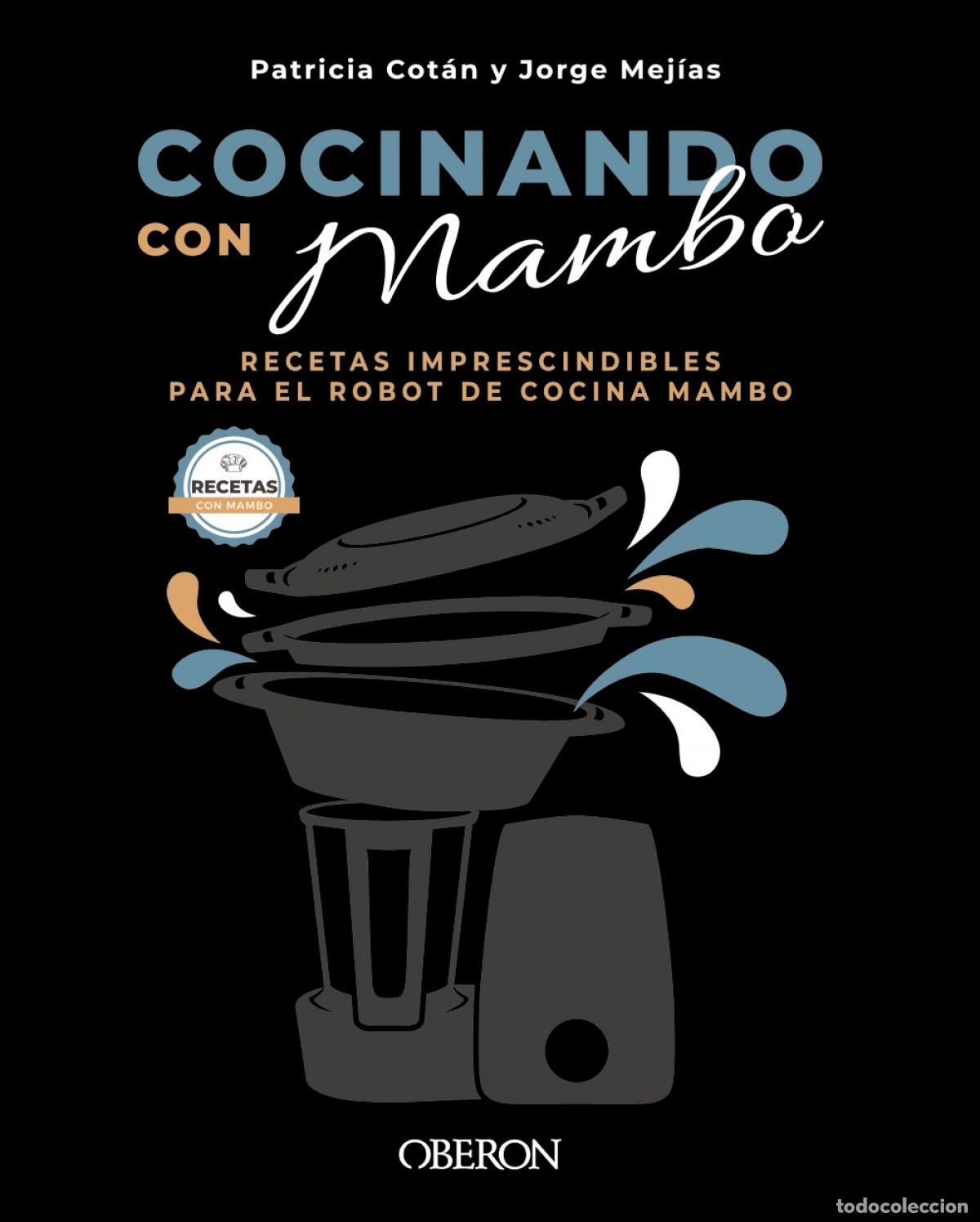 B&uuml;cher: COCINANDO CON MAMBO - Cot&aacute;n Garc&iacute;a, Patricia