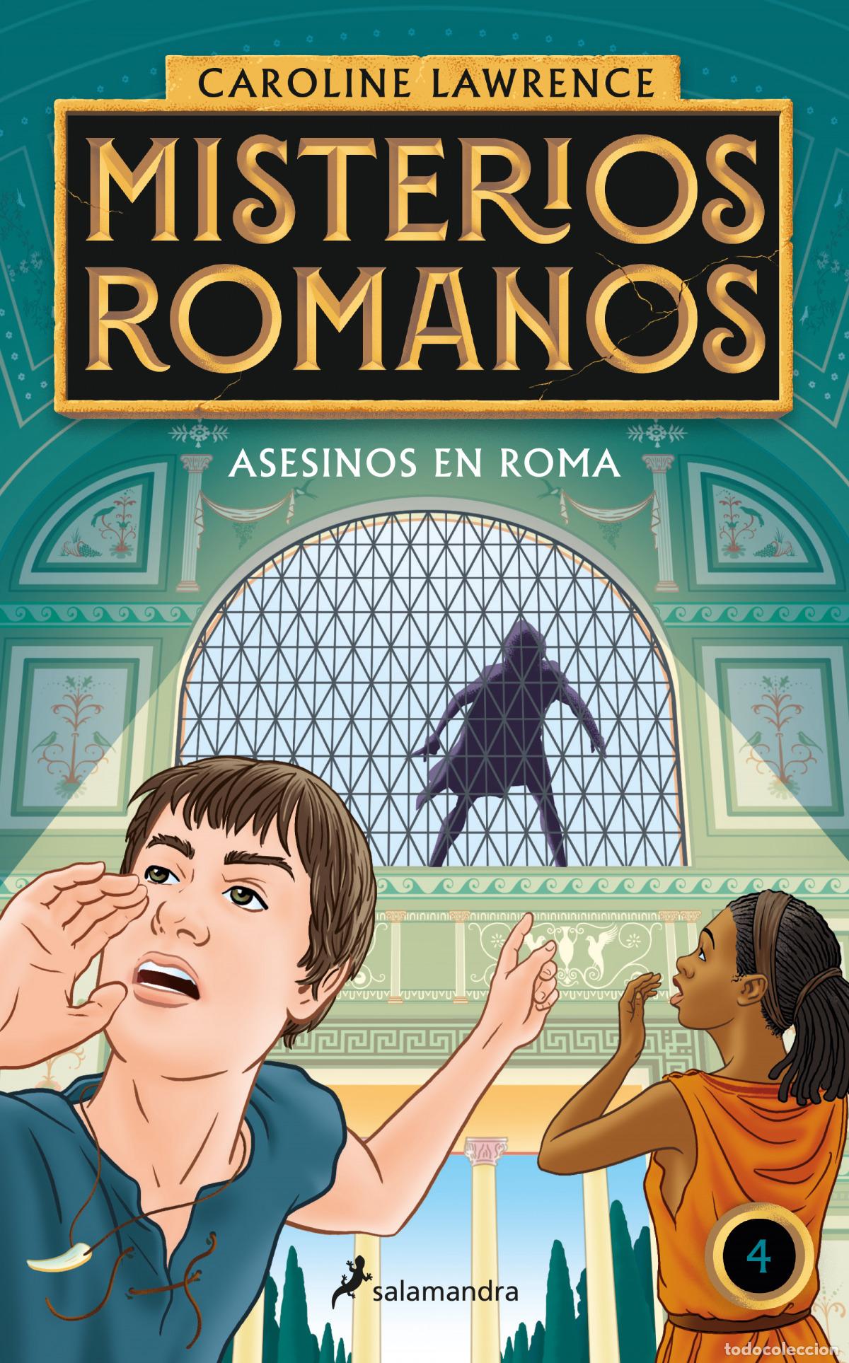 books: ASESINOS EN ROMA (MISTERIOS ROMANOS 4) - Lawrence, Caroline