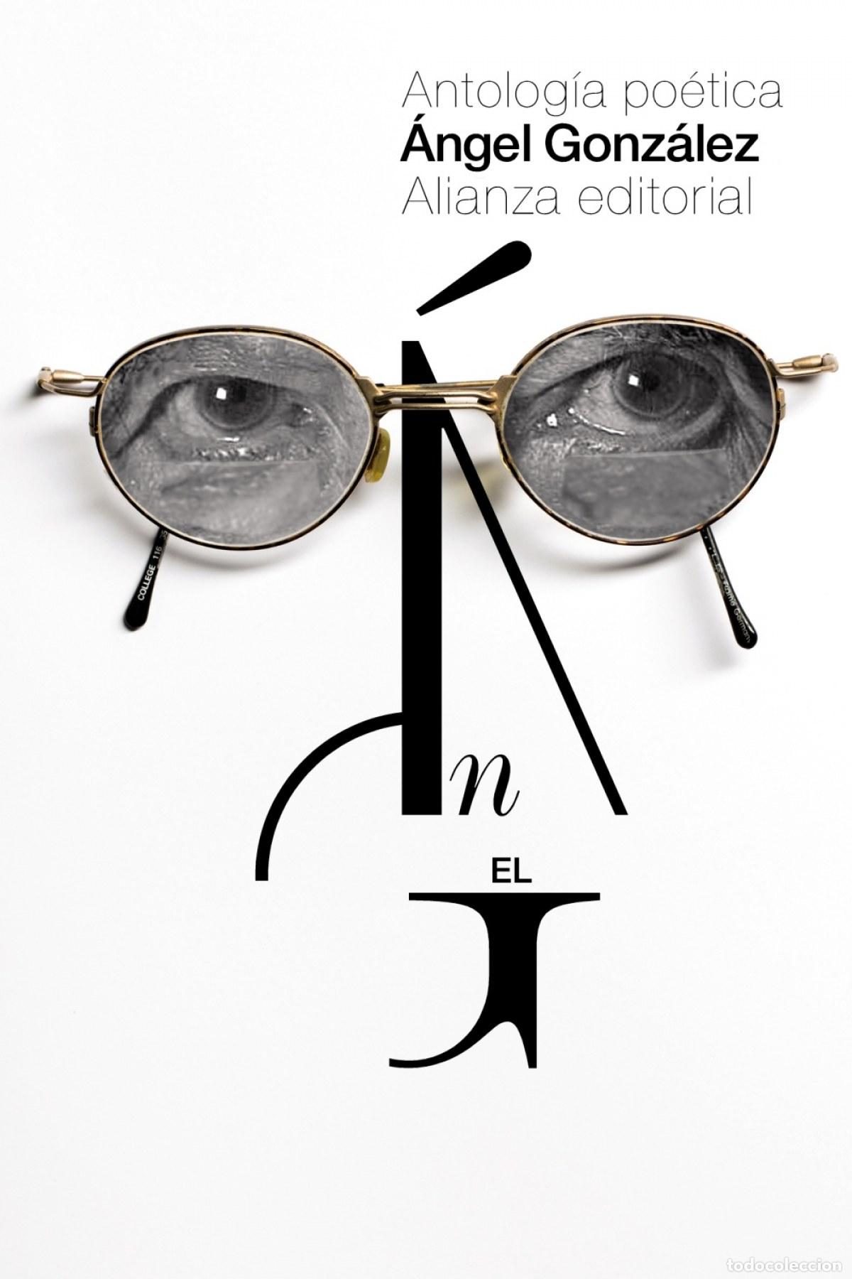 books: ANTOLOG&Iacute;A PO&Eacute;TICA - Gonz&aacute;lez, &Aacute;ngel