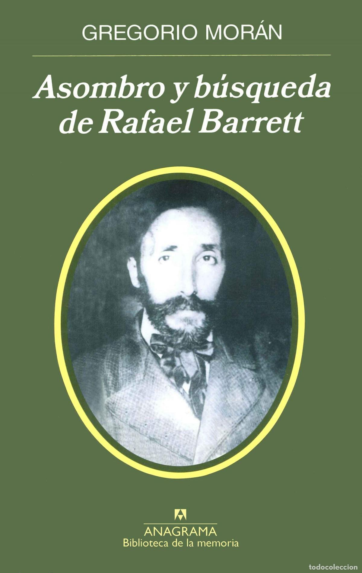 Livres: ASOMBRO Y B&Uacute;SQUEDA DE RAFAEL BARRETT - Mor&aacute;n, Gregorio
