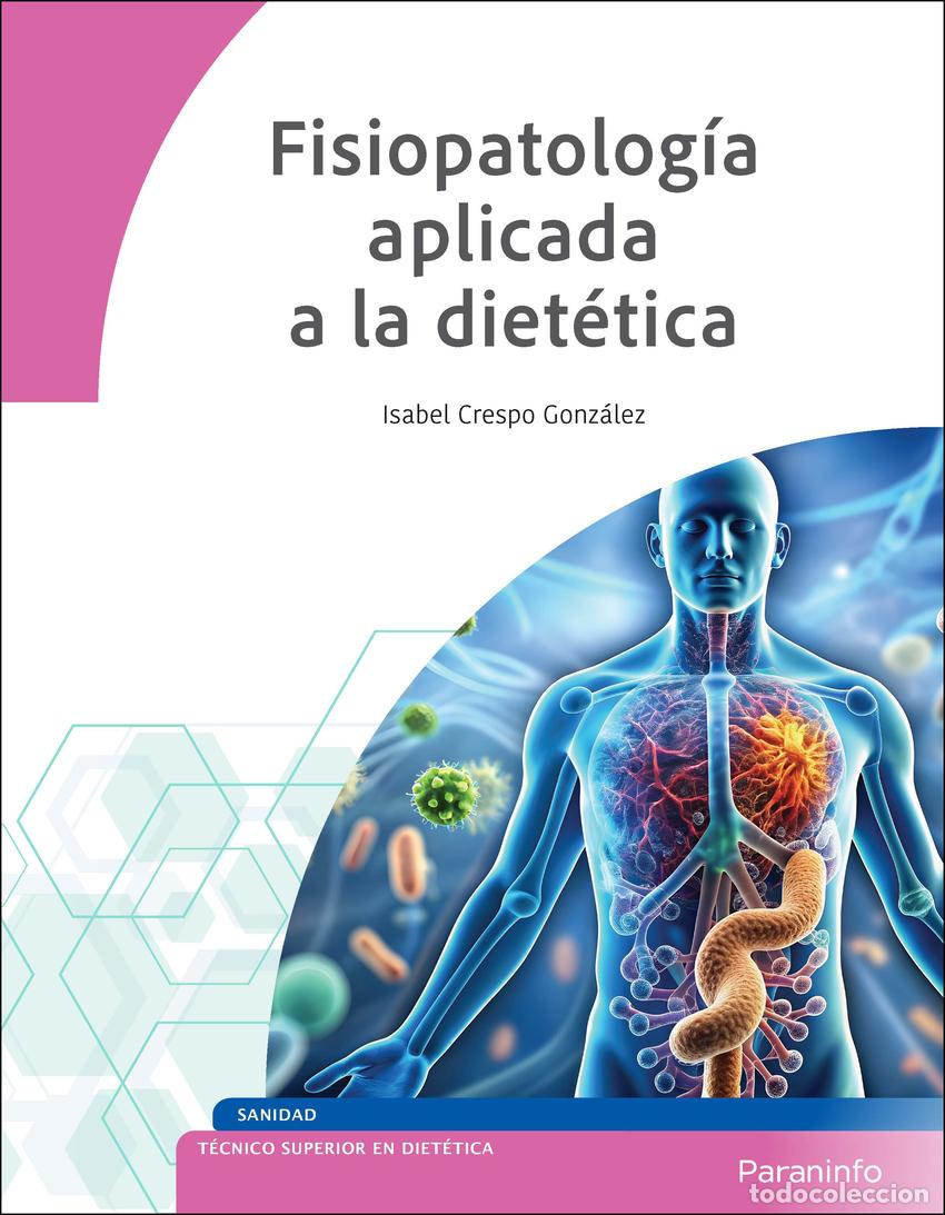 Livres: FISIOPATOLOGIA APLICADA A LA DIET&Eacute;TICA - CRESPO GONZALEZ, M&ordf; ISABEL