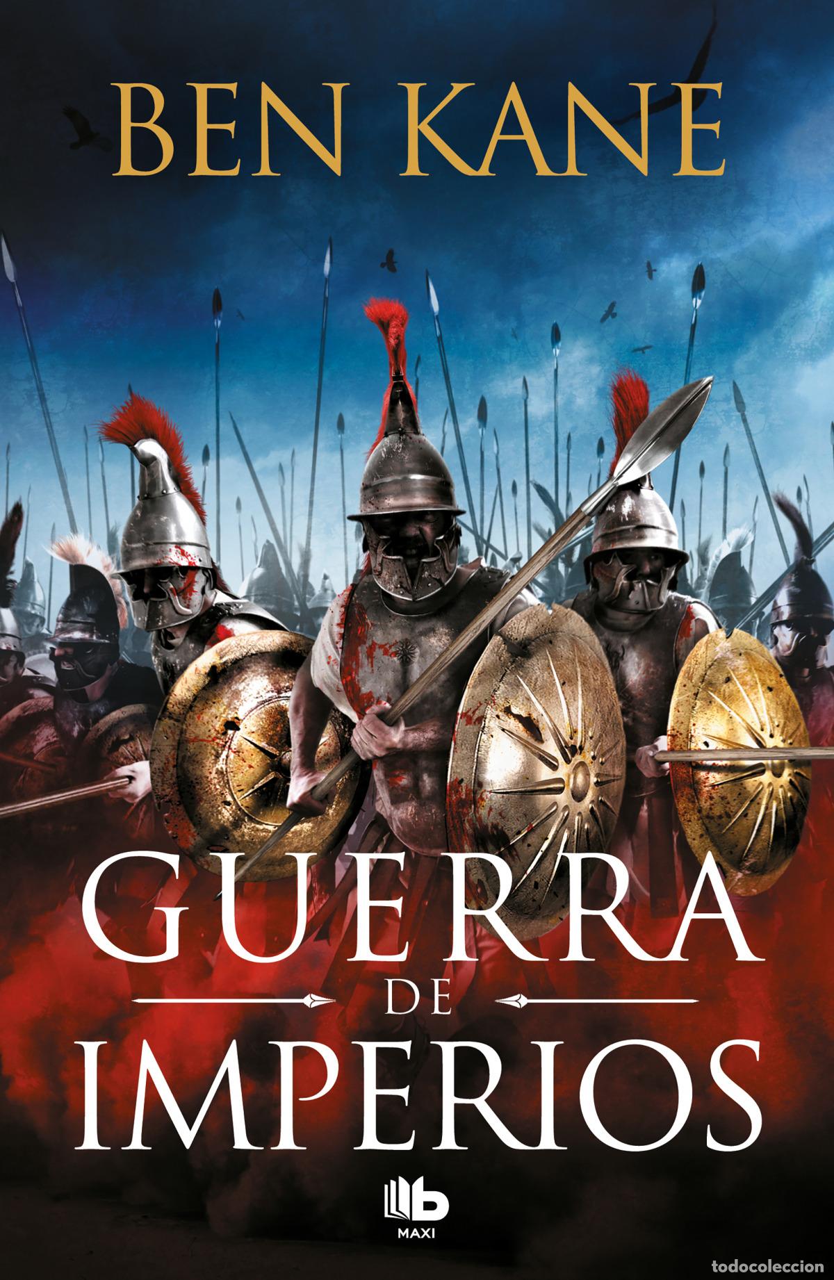 Livres: GUERRA DE IMPERIOS - Kane, Ben