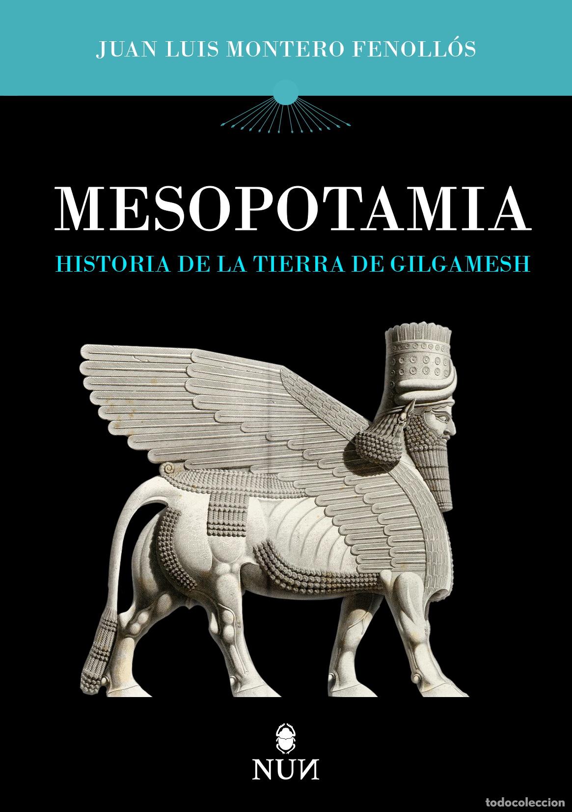 Libri: MESOPOTAMIA - MONTERO FENOLL&Oacute;S, JUAN LUIS