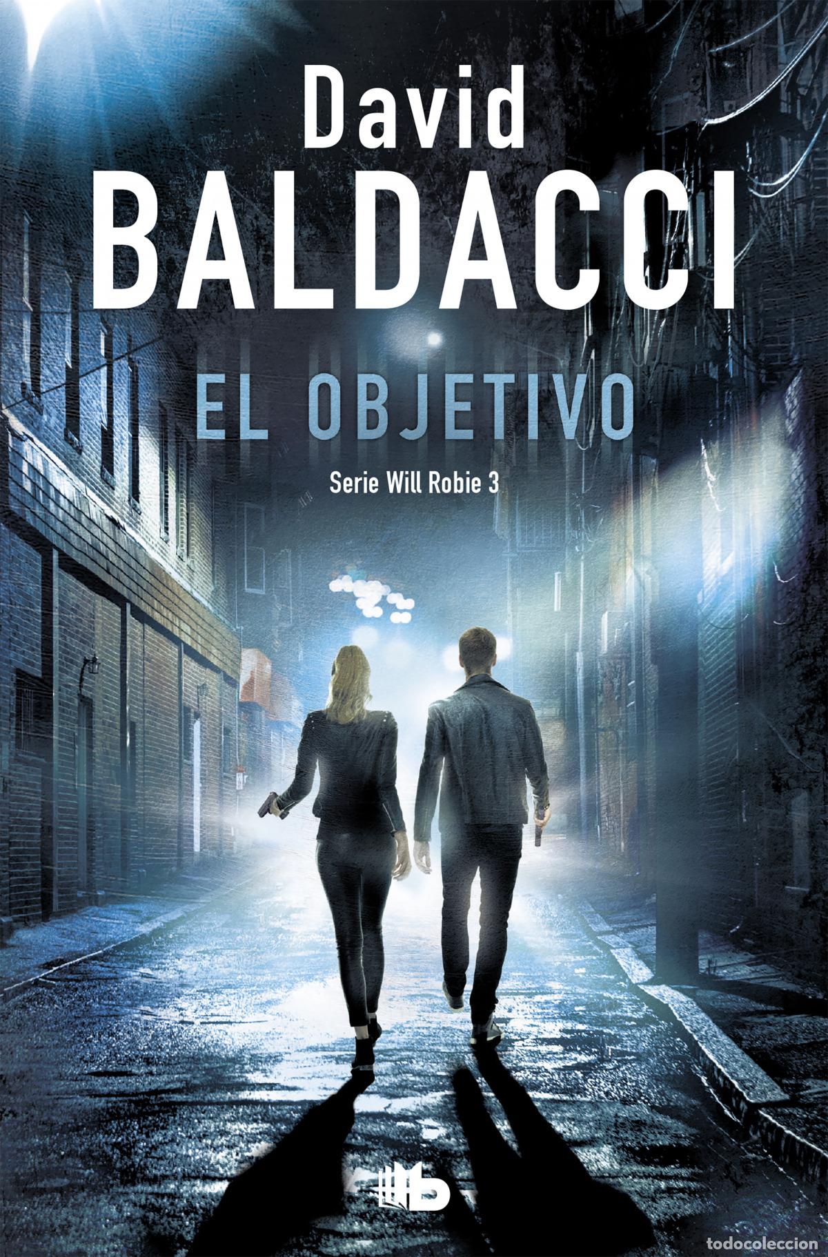 Libri: EL OBJETIVO. SERIE WILL ROBIE 3 - Baldacci, David
