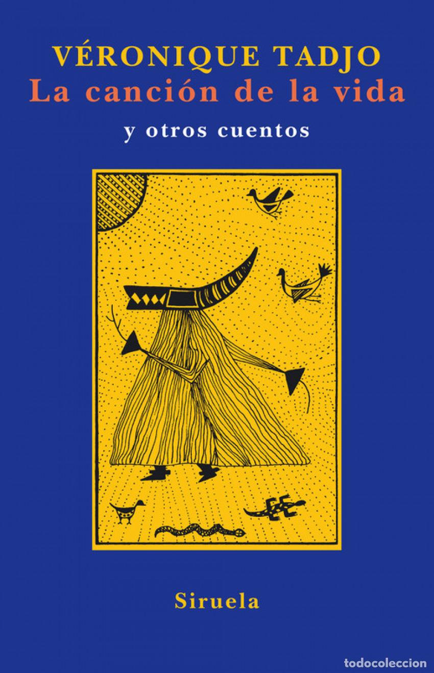 Libri: LA CANCI&Oacute;N DE LA VIDA - Tadjo, V&eacute;ronique