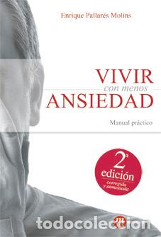 Libros: VIVIR CON MENOS ANSIEDAD - Pallares, E