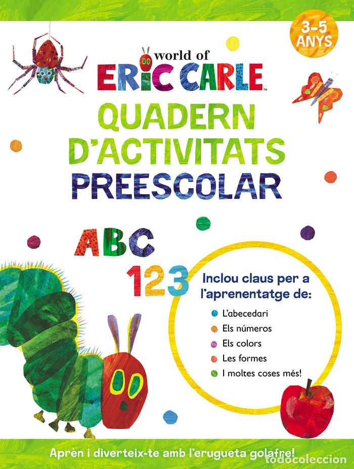 Libros: QUADERN DACTIVITATS PREESCOLAR - CARLE, ERIC