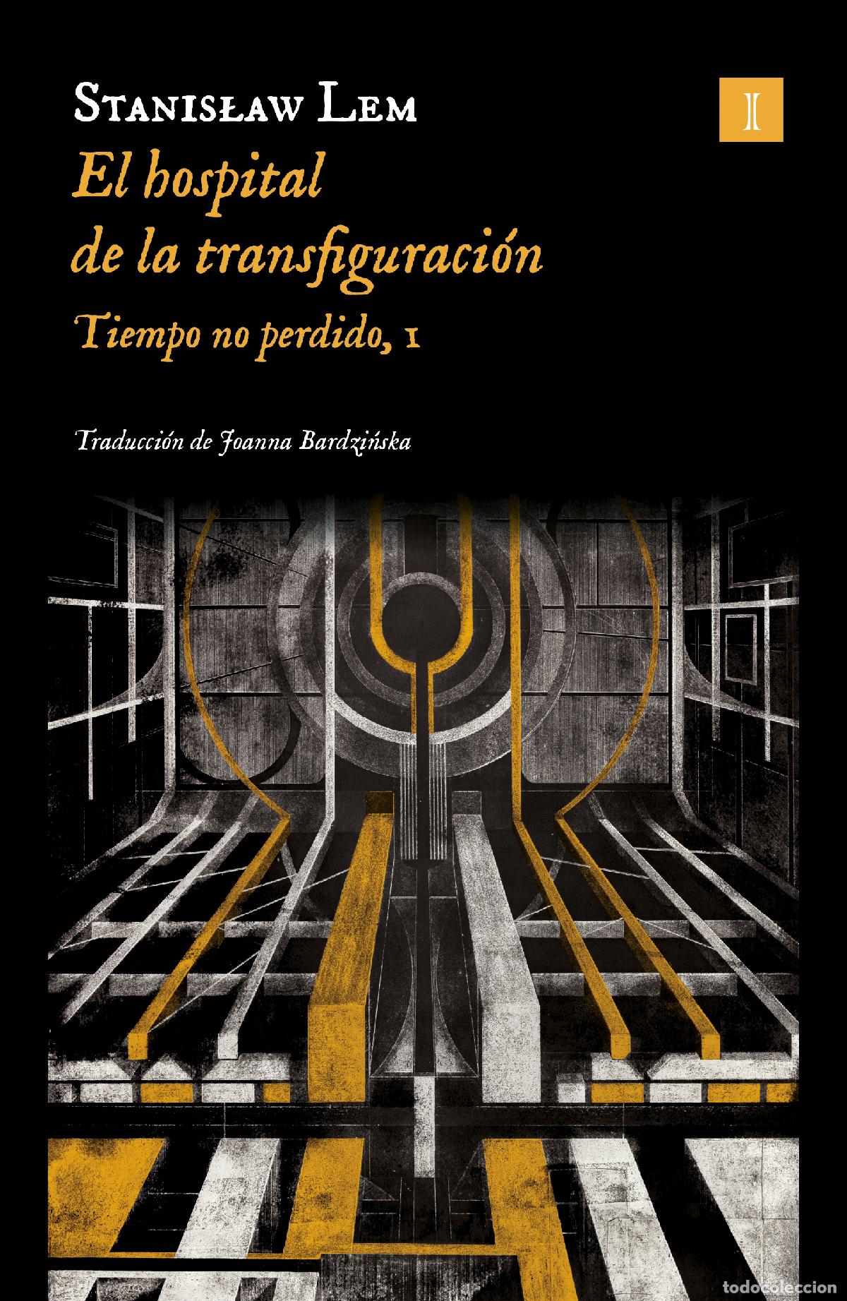 B&uuml;cher: El hospital de la transfiguraci&oacute;n (Ed. 2024) - LEM, STANISLAW