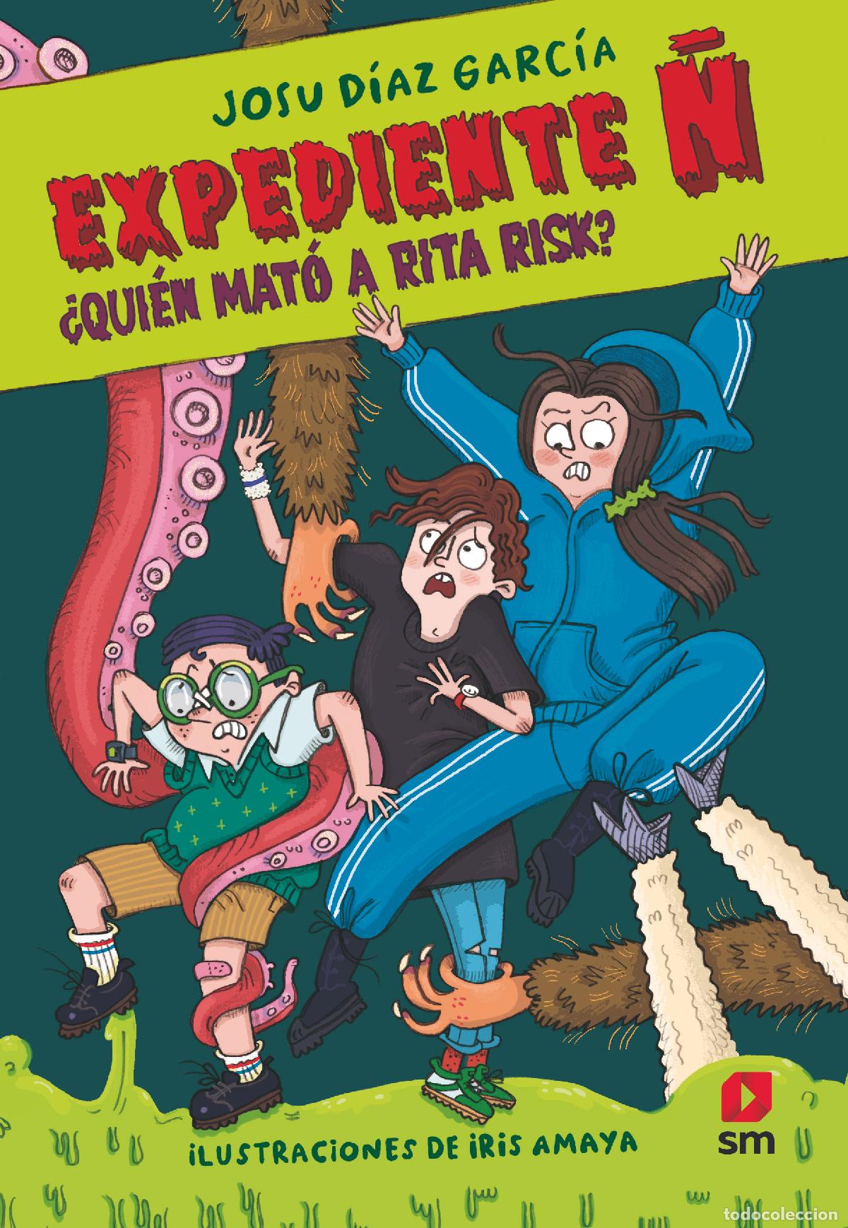 Libros: EXPEDIENTE &Ntilde; 1: &iquest;QUI&Eacute;N MAT&Oacute; A RITA RISK? - D&iacute;az Garc&iacute;a, Josu