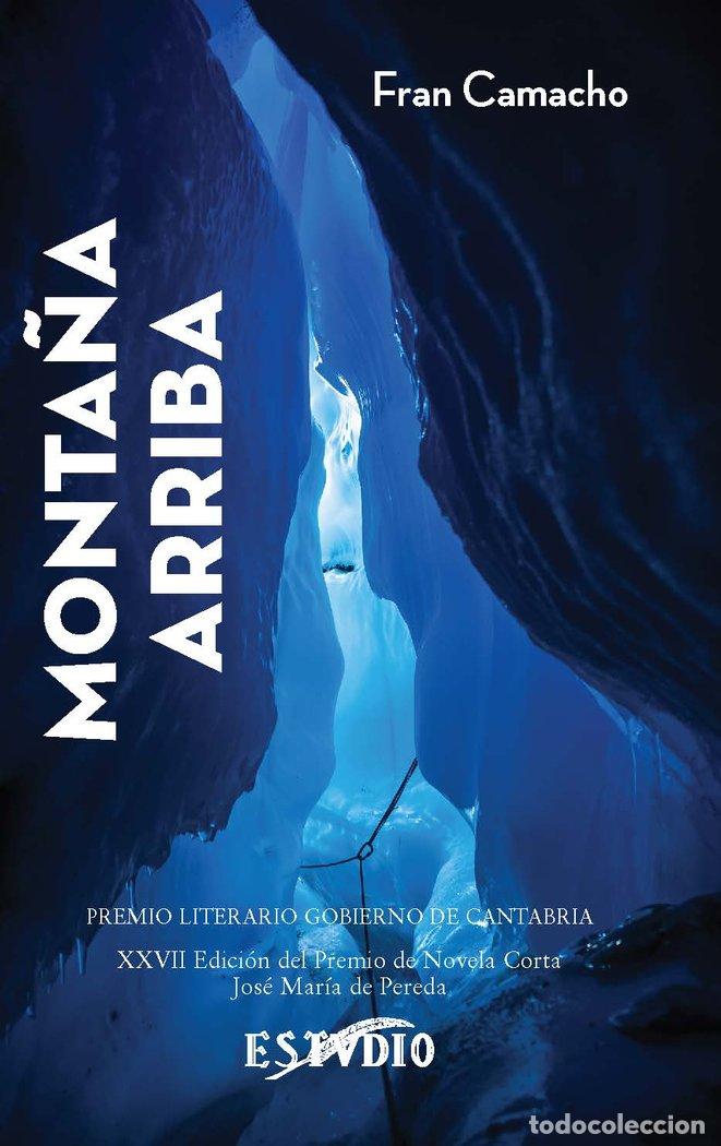 Libros: MONTA&Ntilde;A ARRIBA - CAMACHO, FRAN