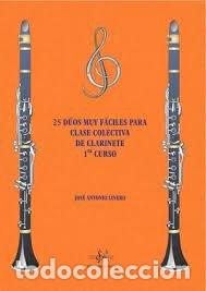 Libros: 25 DUOS MUY FACILES PARA CLASES COLECTIVAS DE CLARINETE 1ER - VV.AA.