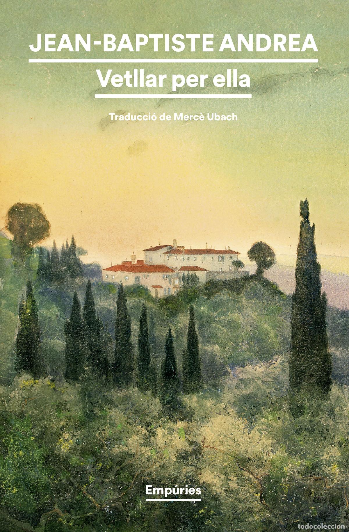 Libros: VETLLAR PER ELLA - Andrea, Jean Baptiste