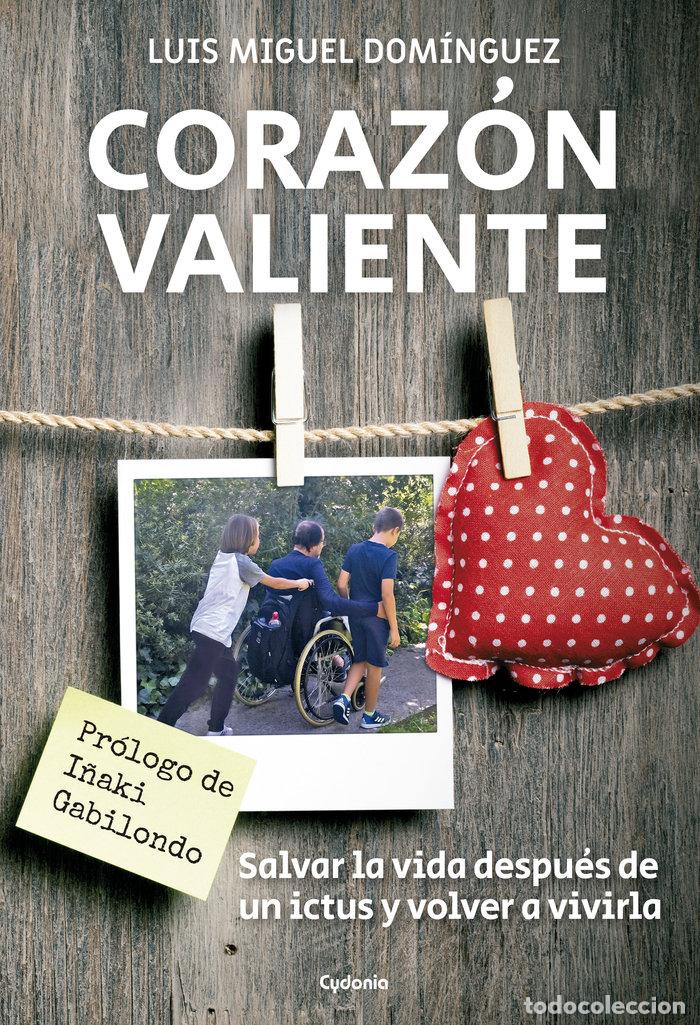 B&uuml;cher: CORAZON VALIENTE - DOMINGUEZ MENCIA, LUIS MIGUEL