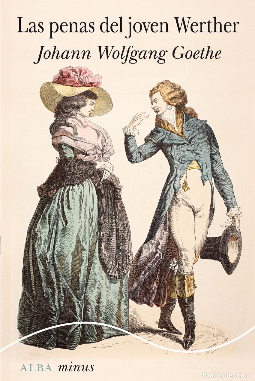 books: LAS PENAS DEL JOVEN WERTHER - Goethe, Johann W