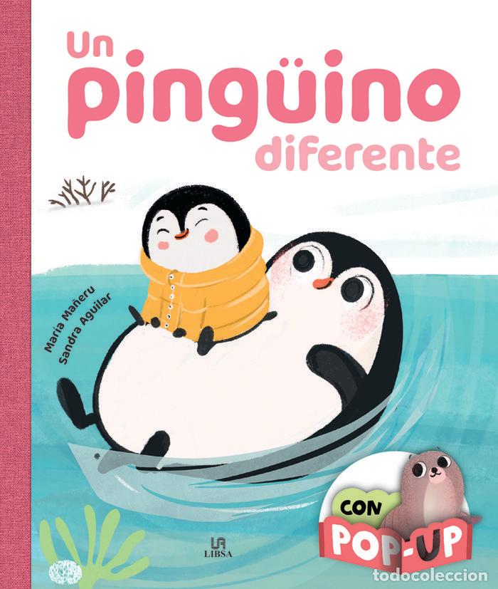 Livres: UN PINGUINO DIFERENTE - MA&Ntilde;ERU CAMARA, MARIA