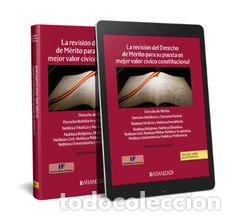 Livros: LA REVISION DEL DERECHO DE MERITO PARA SU PUESTA EN MEJOR VA - RODOLFO ORANTOS Y MARTIN