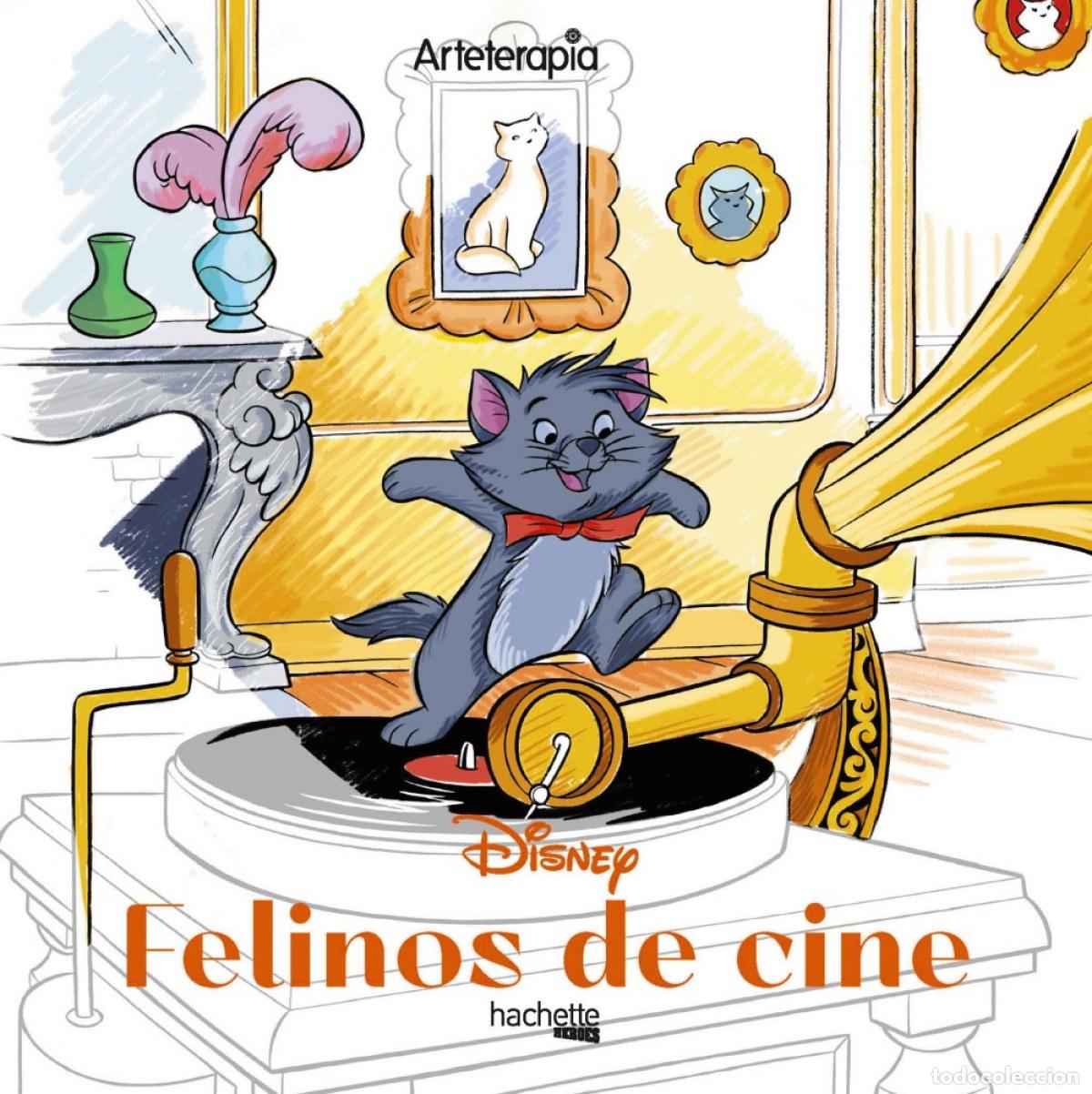 Libros: ARTETERAPIA. LOS CUADRADOS DE DISNEY. FELINOS DE CINE - AA.VV.