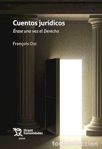 Libros: CUENTOS JURIDICOS ERASE UNA VEZ EL DERECHO - OST, FRAN&Ccedil;OIS