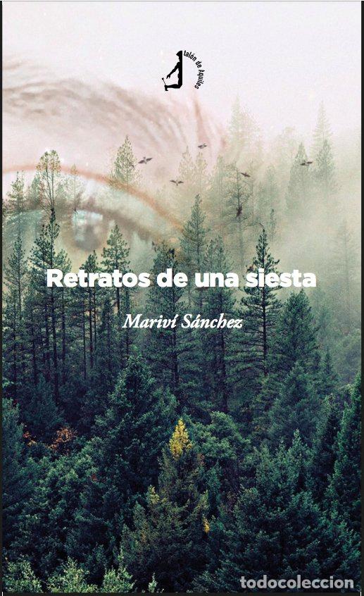 Libros: RETRATOS DE UNA SIESTA - SANCHEZ, MARIVI