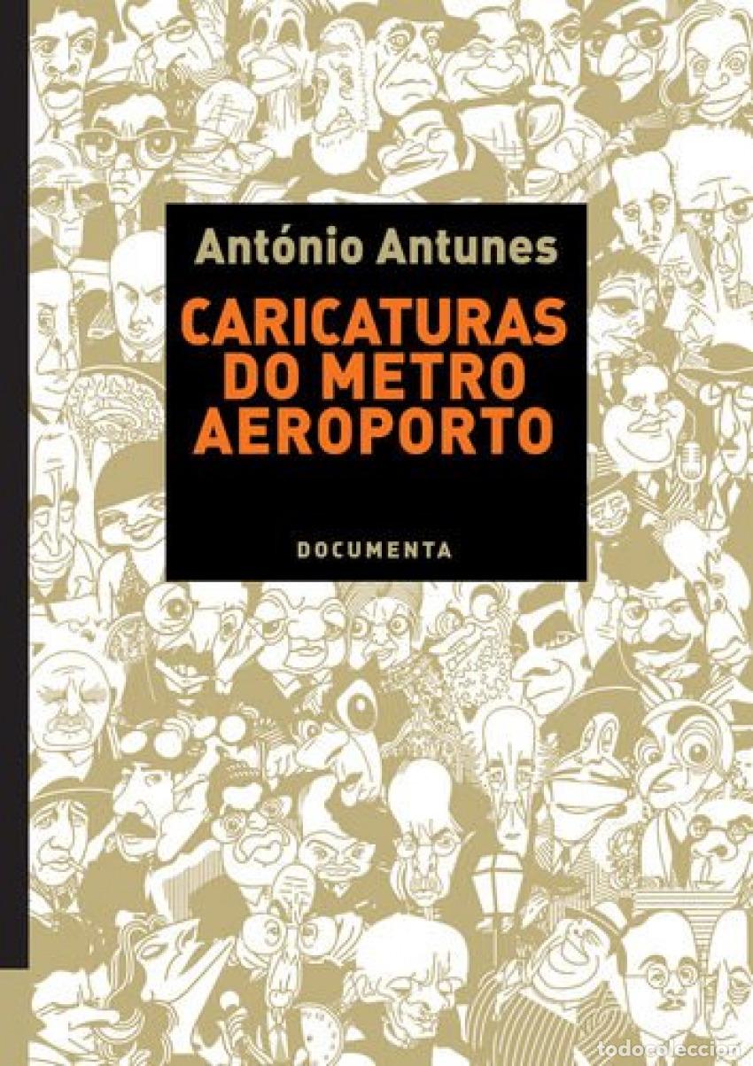 Libros: CARICATURAS DO METRO AEROPORTO - Antunes, Ant&oacute;nio