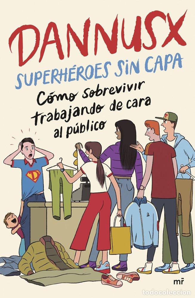 Libros: SUPERHEROES SIN CAPA - DANNUSX