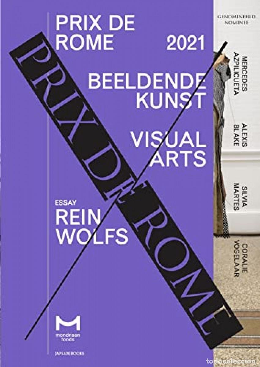 Libros: PRIX DE ROME 2021.VISUAL ARTS - WOLFS, REIN
