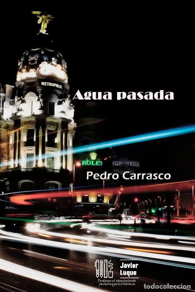 books: AGUA PASADA - CARRASCO, PEDRO