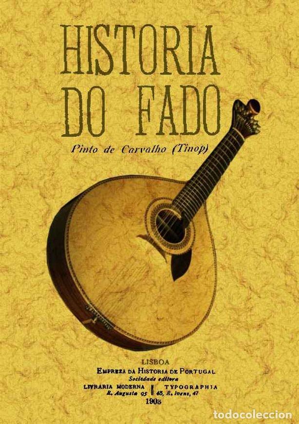 books: HISTORIA DO FADO - CARVALHO, PINTO DE