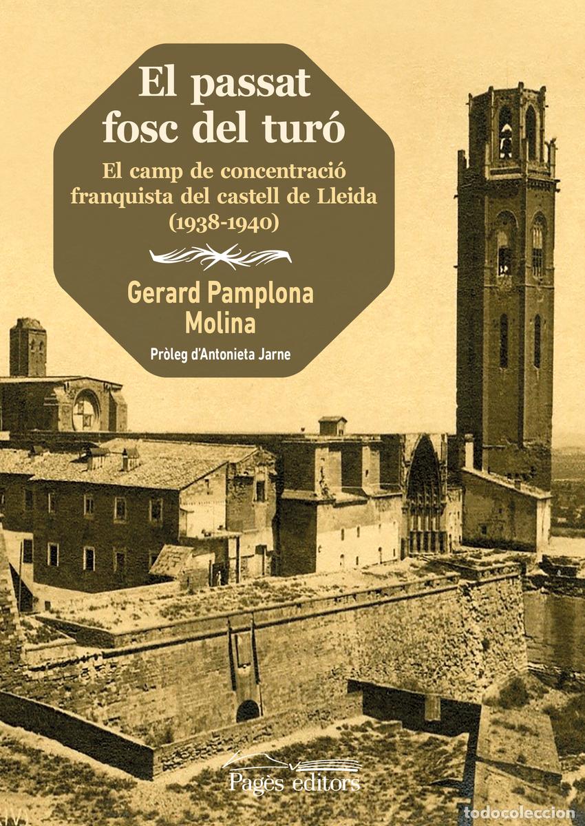 Libri: EL PASSAT FOSC DEL TUR&Oacute; - Pamplona Molina, Gerard