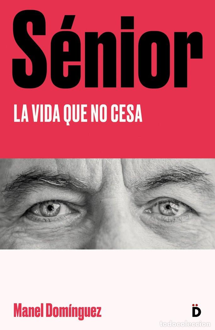 Livres: SENIOR - DOMINGUEZ, MANEL