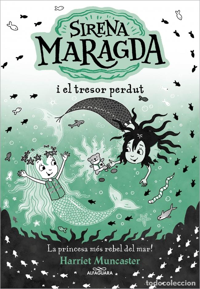Livres: LA SIRENA MARAGDA 3 - SIRENA MARAGDA I EL TRESOR PERDUT - Muncaster, Harriet