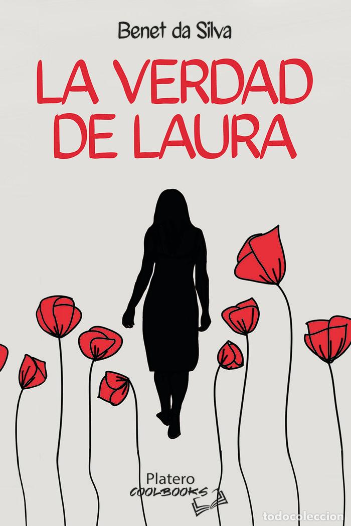 Libros: LA VERDAD DE LAURA - DA SILVA, BENET