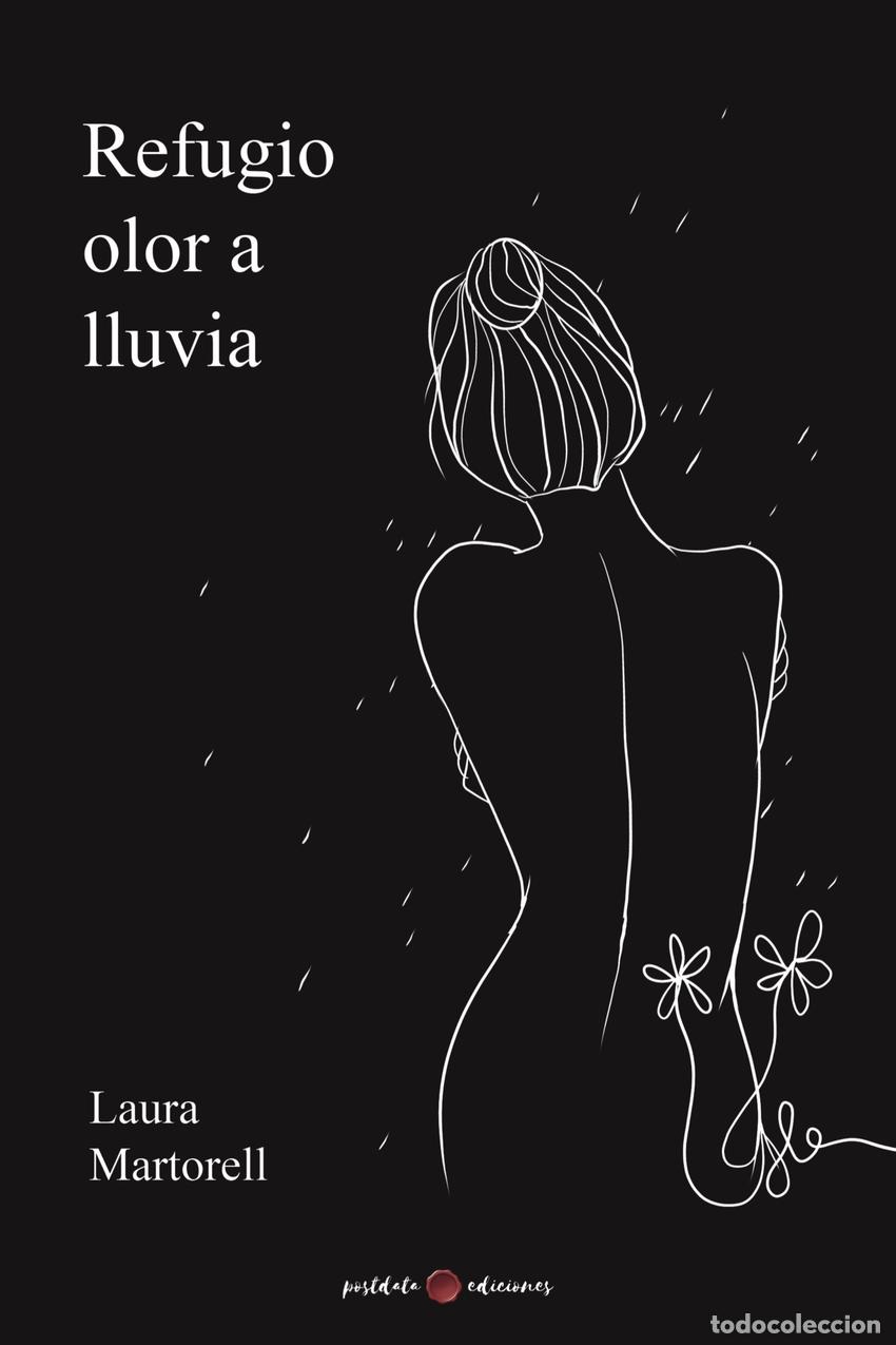 Libros: REFUGIO OLOR A LLUVIA - Martorell Dom&iacute;nguez, Laura