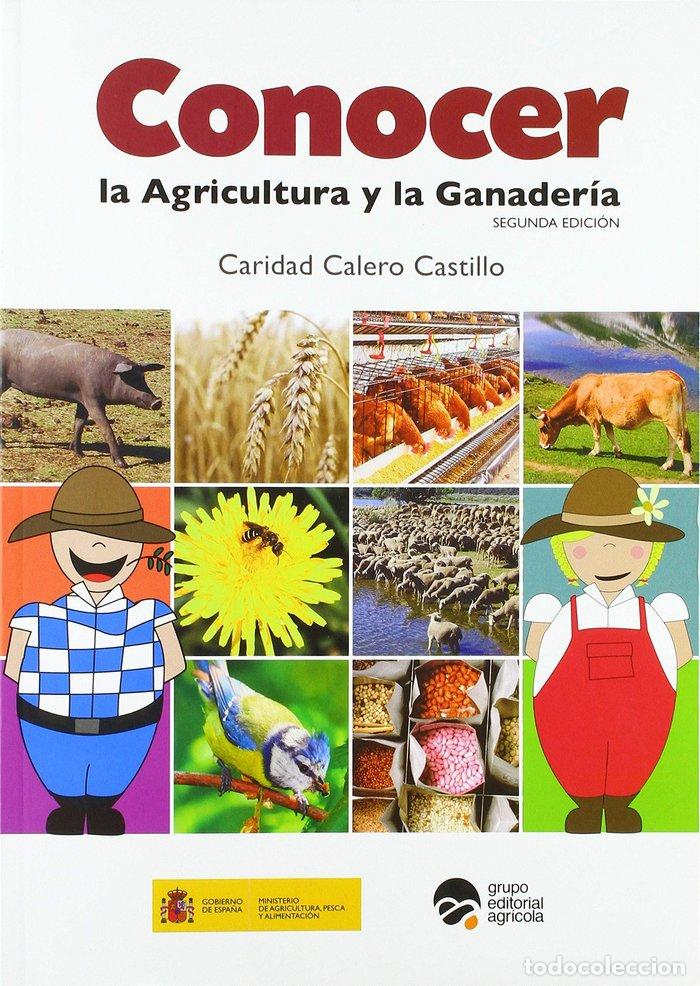 Libros: CONOCER LA AGRICULTURA Y LA GANADERIA - CALERO CASTILLO, CARIDAD