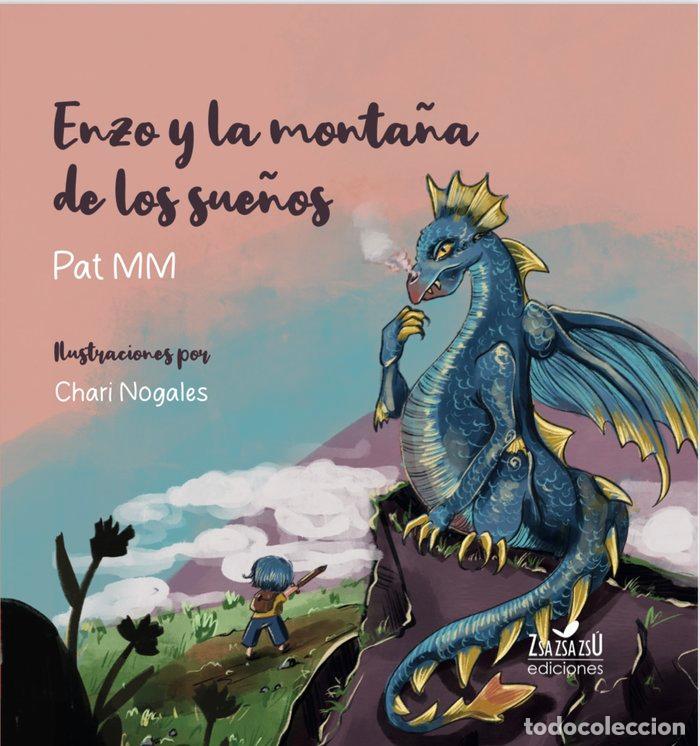 books: ENZO Y LA MONTA&Ntilde;A DE LOS SUE&Ntilde;OS - MM, PAT