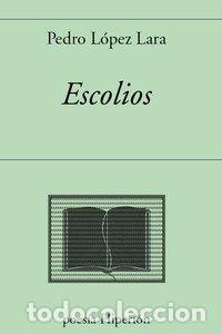 books: ESCOLIOS - PEDRO LOPEZ LARA