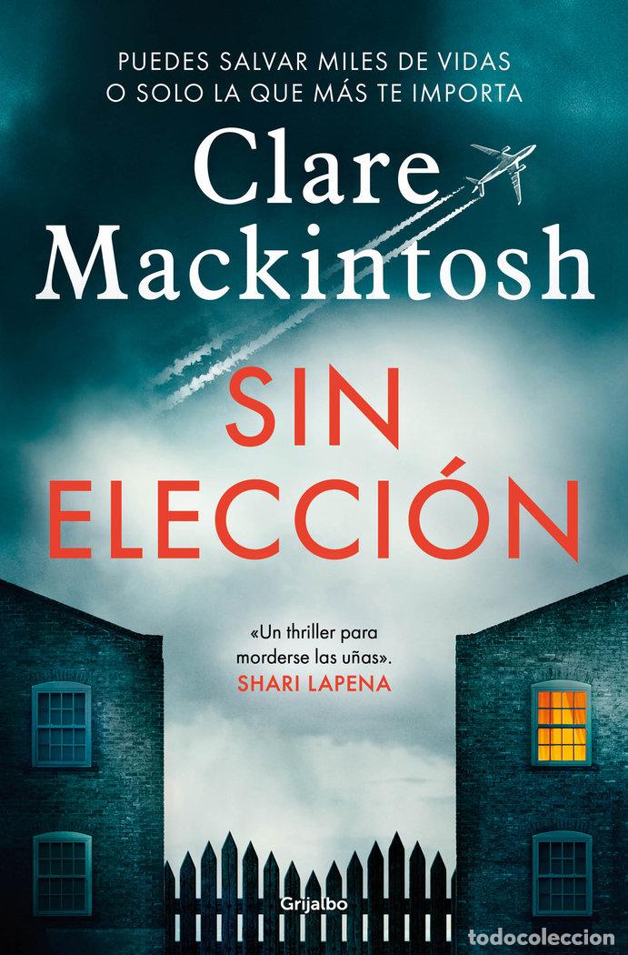 Libros: SIN ELECCION - MACKINTOSH, CLARE