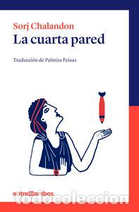 Libros: CUARTA PARED,LA - CHALANDON, SORJ