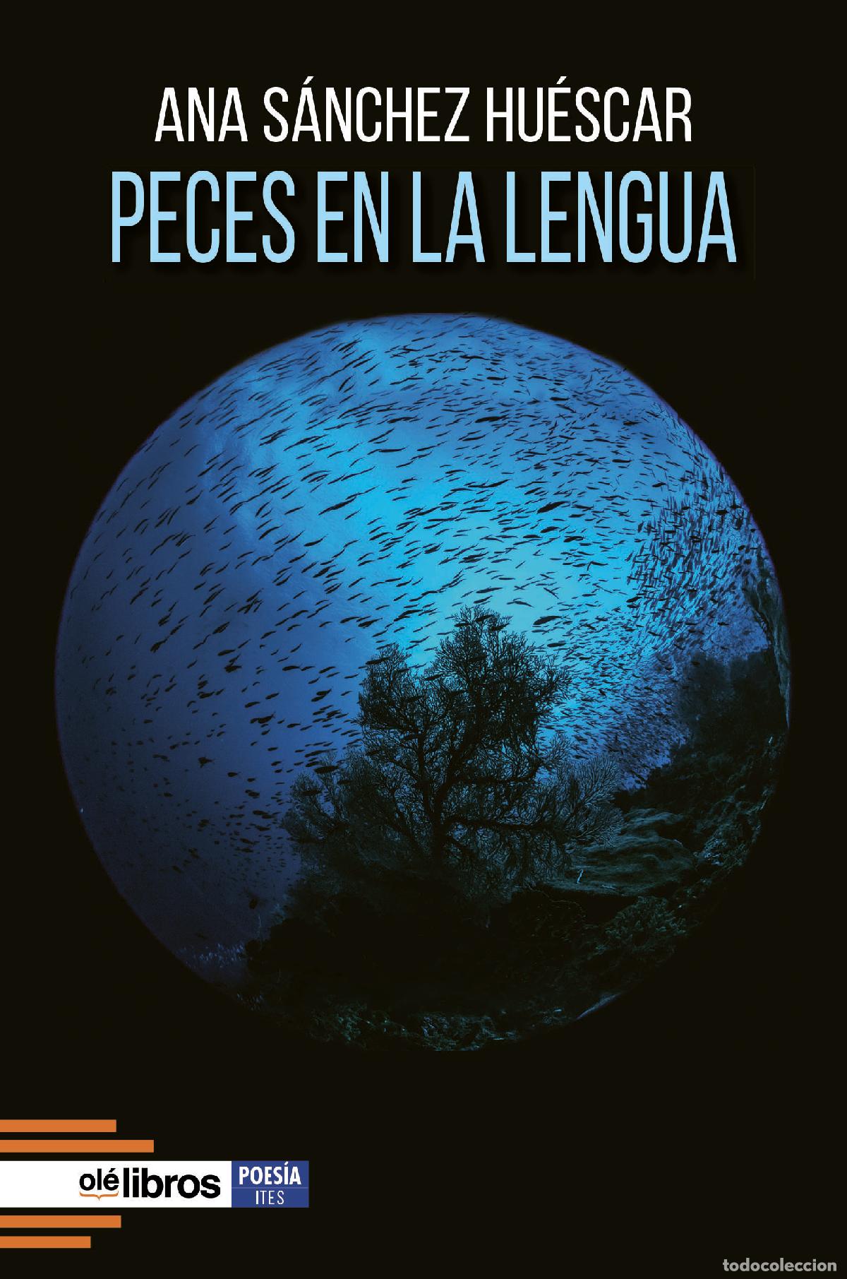Libros: PECES EN LA LENGUA - S&aacute;nchez Hu&eacute;scar, Ana
