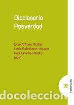 B&uuml;cher: DICCIONARIO POSVERDAD - NICOLAS, JUAN ANTONIO
