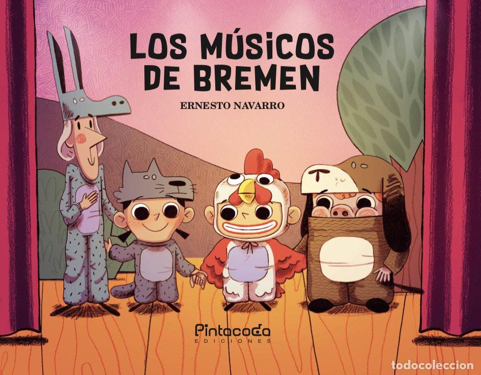 Livres: LOS MUSICOS DE BREMEN - NAVARRO DURA, ERNESTO