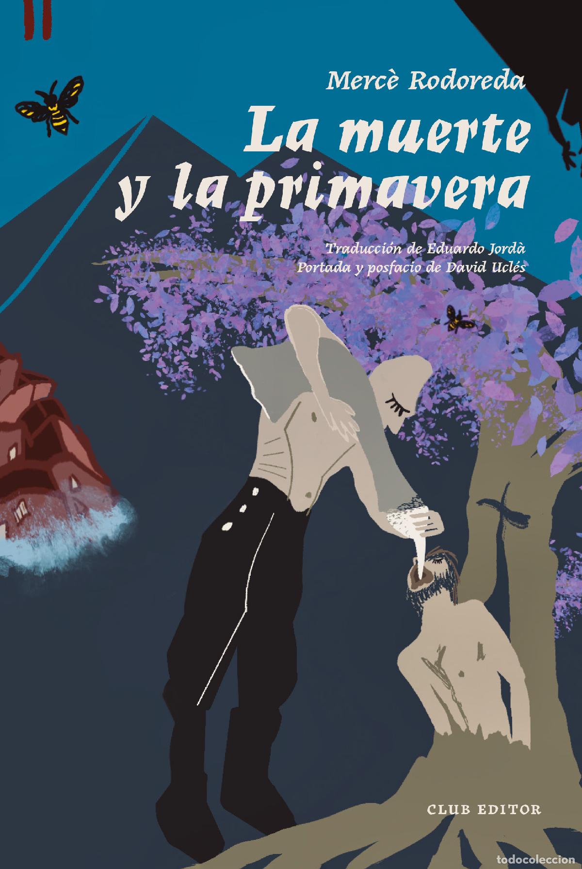 books: LA MUERTE Y LA PRIMAVERA - Merc&egrave; Rodoreda